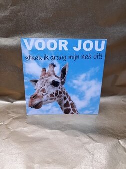 Kaart, voor jou steek ik graag mijn nek uit!