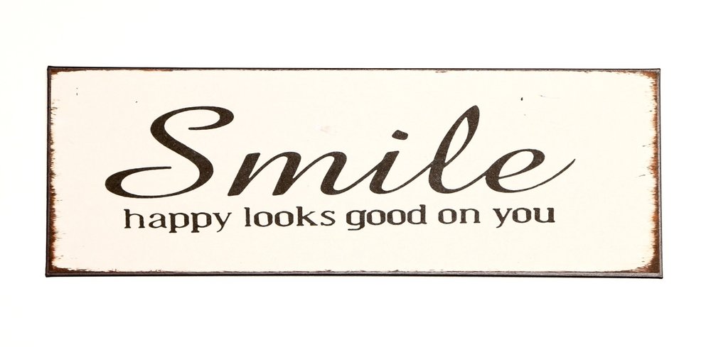 Smile Happy looks good on you Poster by EnlightParis