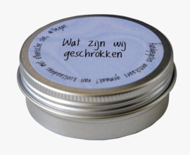 Kaars, wat zijn wij geschrokken