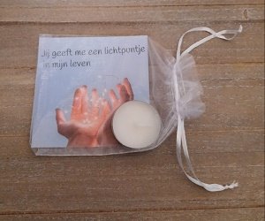 Jij geeft me een lichtpuntje in mijn leven