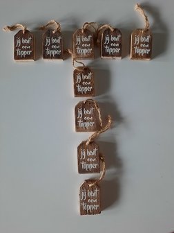 Jij bent een topper, houten hanger