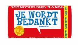 Tony&#039;s Chocolonely, je wordt bedankt