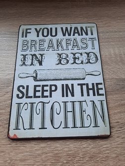 Bordje, if you want breakfast in bed....