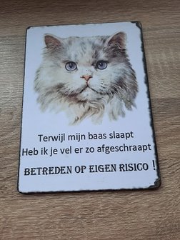 Bordje, terwijl mijn baas slaapt...