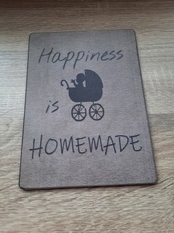 Happiness is homemade
