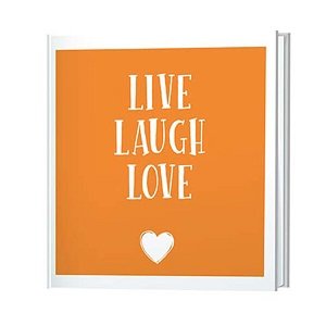 Live Laugh Love ♥