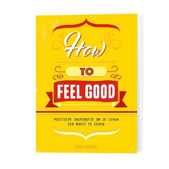 How to feel good