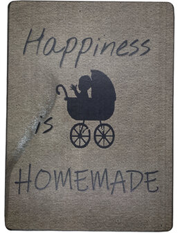 Bordje Happiness is homemade