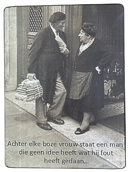 Bordje Achter elke boze vrouw