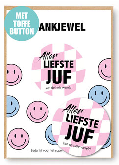Kaart met button voor de allerliefste juf &ndash; kleurrijk met smiley&rsquo;s