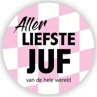 Button met tekst: Allerliefste juf van de hele wereld