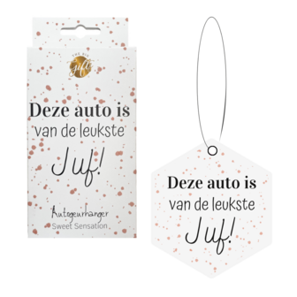 Auto geurhanger juf in 6-hoek met tekst &ldquo;Deze auto is van de leukste juf&rdquo;