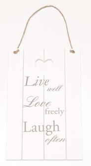 Live well Love freely Laugh often