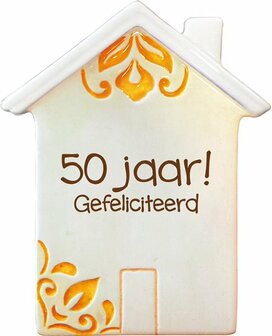 Magneet 50 Jaar Gefeliciteerd van porselein in huisjesvorm