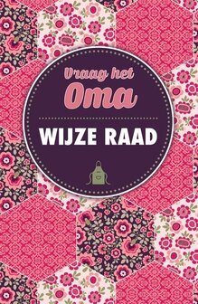 Boekje Oma&#039;s wijze raad