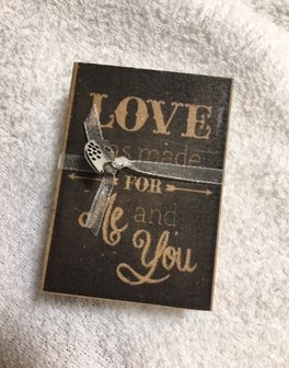 Love was made for me and you (doosje zeepjes)