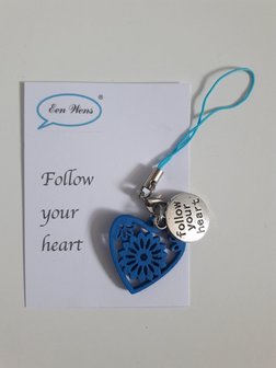 Follow your heart, gelukshanger