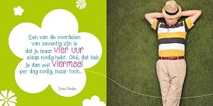 70+ wijsheid komt met de jaren