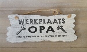 Werkplaats opa, houten ophangbord