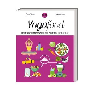 Yogafood, recepten en voedingstips