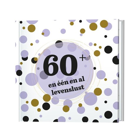 60 en een en al levenslust