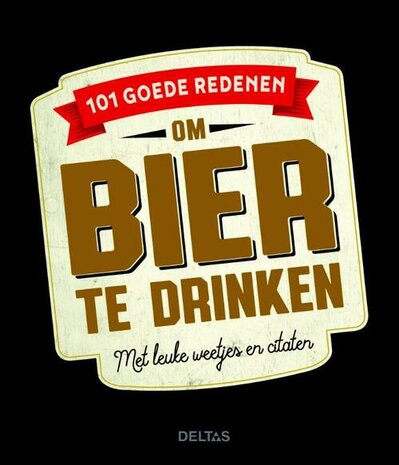 101 goede redenen om bier te drinken boek hardcover
