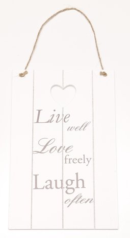 Live well Love freely Laugh often