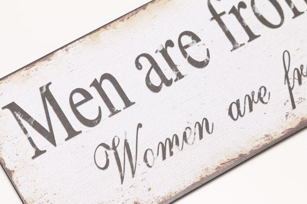 Men are from mars..