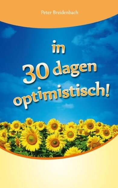 Paperback boek In 30 dagen optimistisch met kleurrijke omslag 173 bladzijden