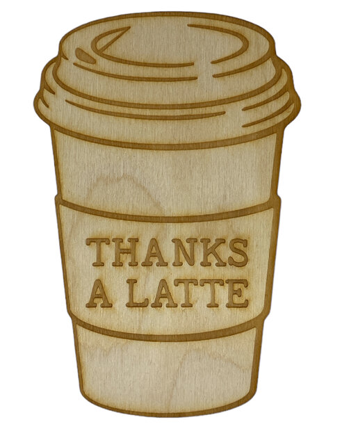 Laser gesneden wenskaart met tekst thanks a latte.