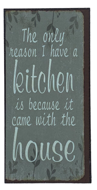 Magneet The only reason I have a kitchen is because it came with the house 10 x 5 cm