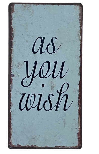 Magneet met quote As you wish voor ijzeren oppervlakken.