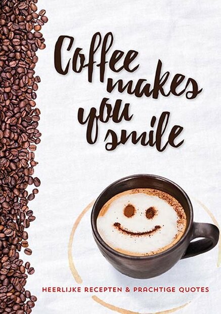Vooraanzicht van de kaft van het boek Coffee makes you smile