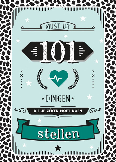 101 Dingen die je Zeker Moet Doen Stellen hardcover boek