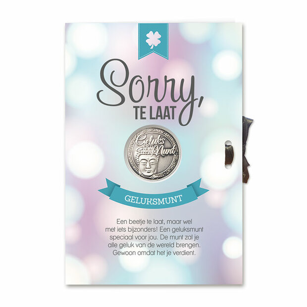 Wenskaart Sorry te laat met geluksmunt Boeddha van 17 x 11,5 cm