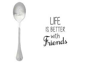 RVS lepel met ingegraveerde tekst Life is better with Friends