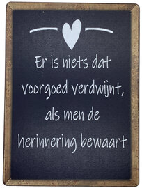 Houten bordje Er is niets dat voorgoed verdwijnt