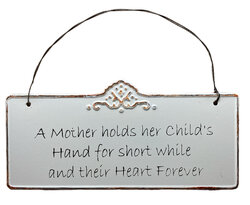Metalen tekstbordje A Mother holds her Child's Hand Forever