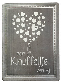 Houten bordje - Een knuffeltje van mij