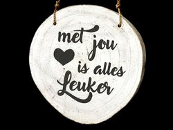 Boomschijf cadeau met de tekst Met jou is alles leuker