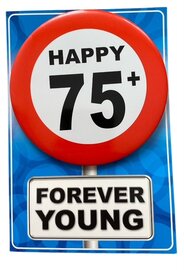 Kaart met button - Happy 75+ Forever Young