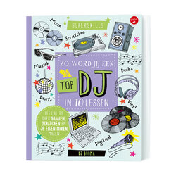 Boek Zo word jij een top DJ - In 10 lessen met ringband