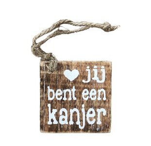 Jij bent een kanjer hanger Jij bent een kanjer hanger