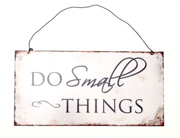 Metalen bord Do Small Things Metalen bord Do Small Things