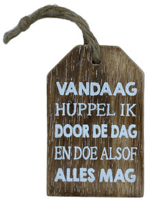 Hanger Vandaag huppel ik door de dag Hanger Vandaag huppel ik door de dag