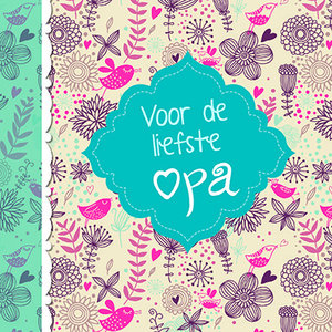 Boekje Voor de liefste Opa Boekje Voor de liefste Opa
