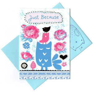 Wenskaart Just because Wenskaart Just because